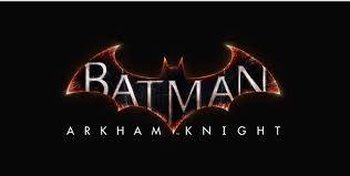 Batman: Arkham 3  - Первые ожидаемые, но не радостные новости игры!